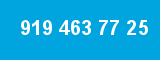 919 463 77 25 919 463 77 25